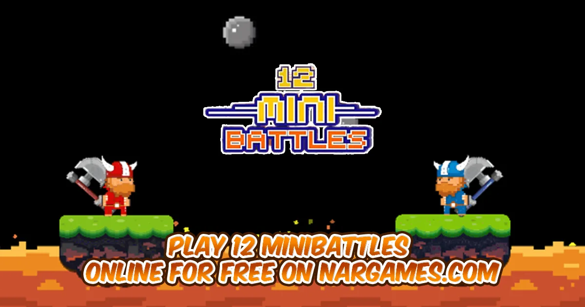 Play 12 minibattles online for free
