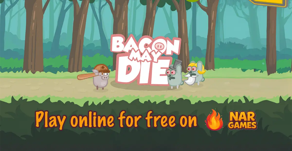 Play Bacon may die online for free