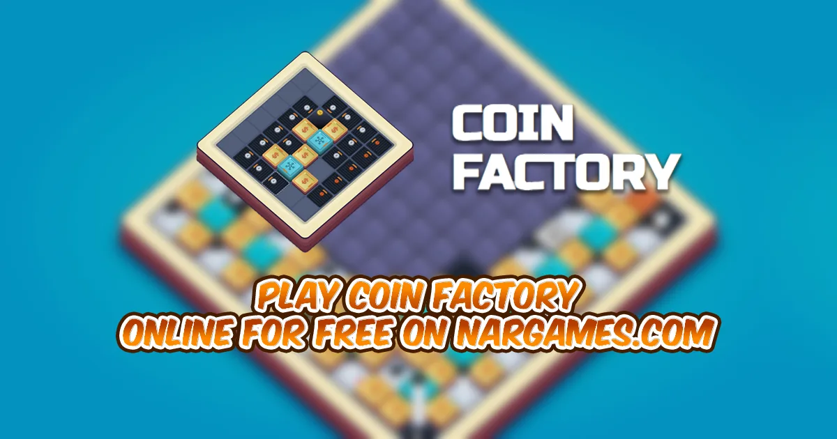 Play Coin Factory online for free