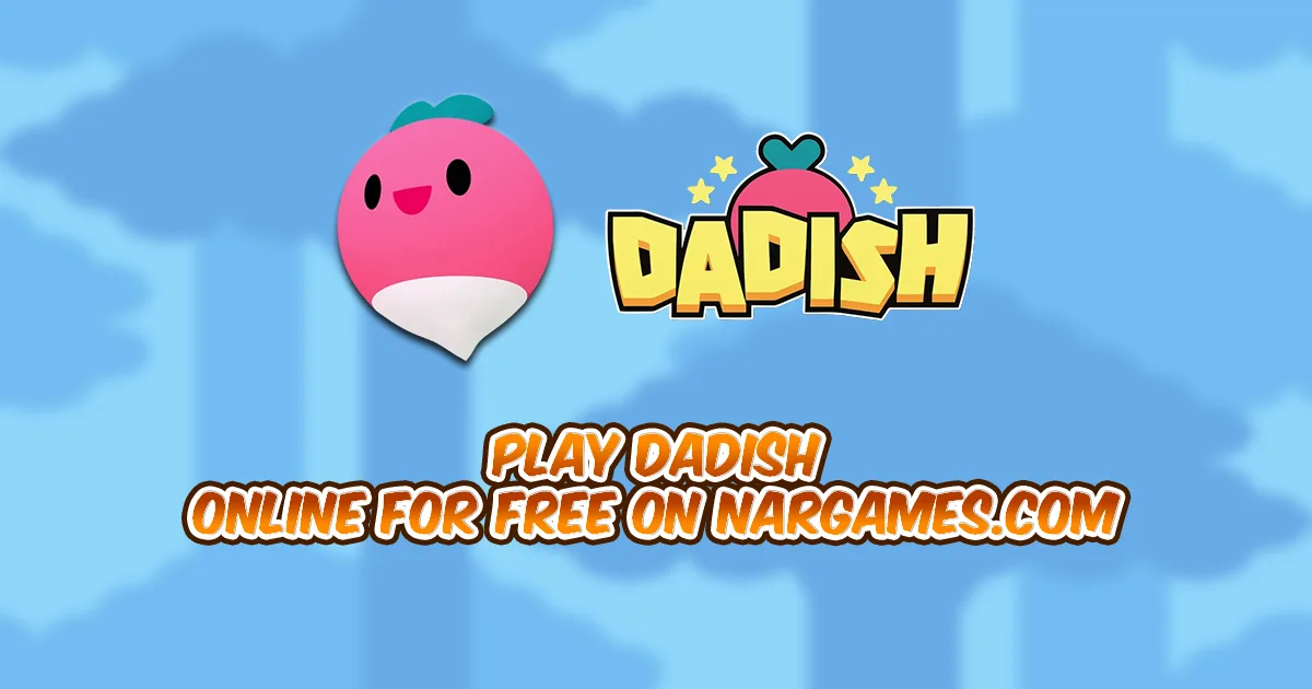 Play Dadish online for free