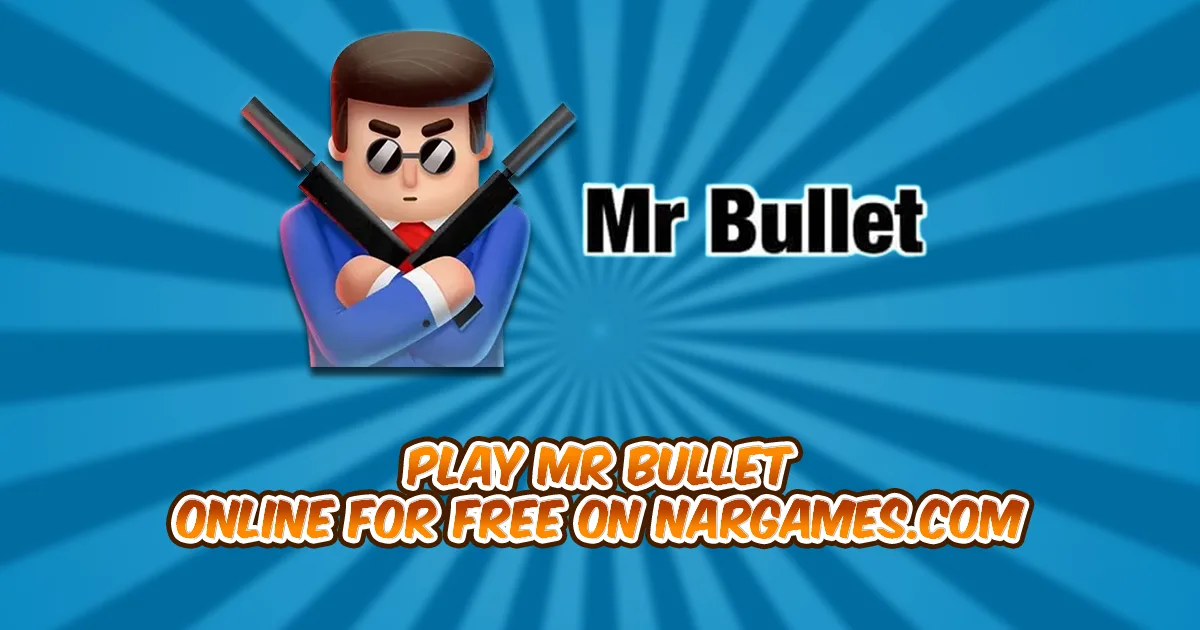 Play Mr Bullet online for free