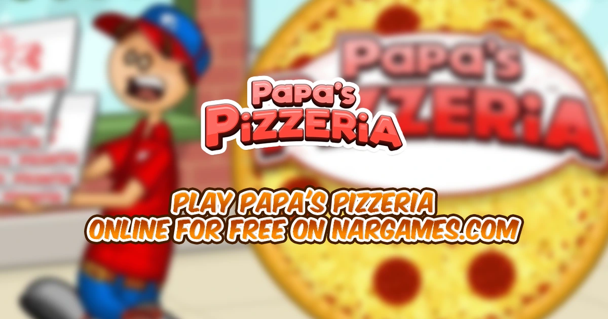 Play Papa's Pizzeria online for free