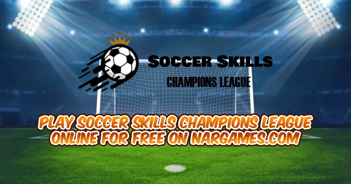 Play Soccer Skills Champions League online for free