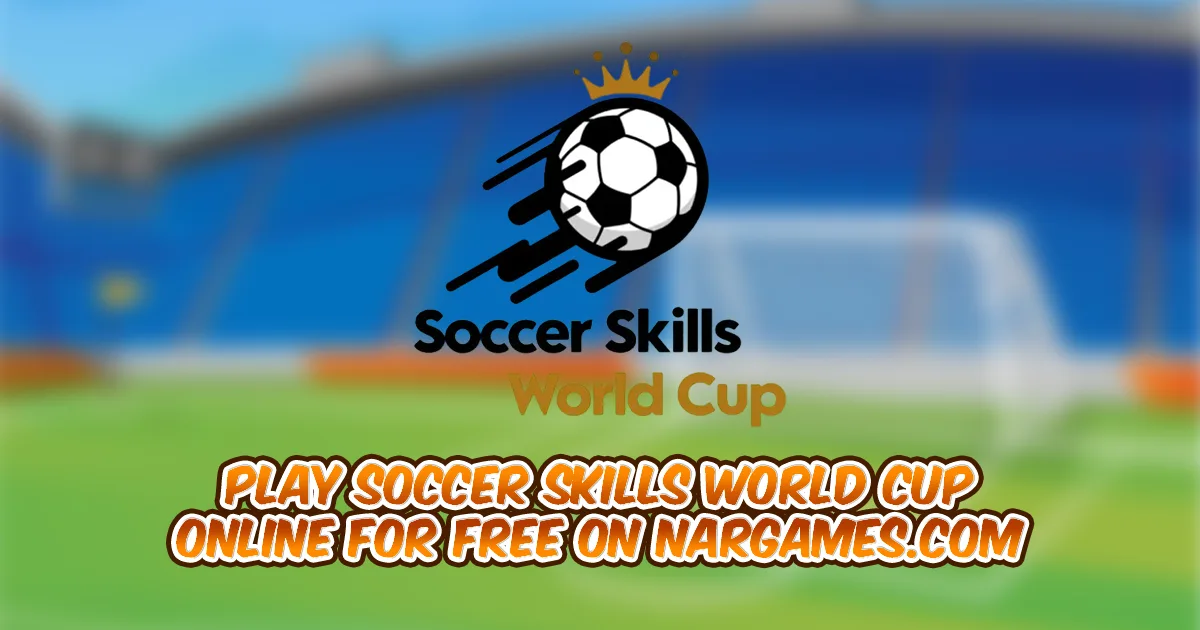 Play Soccer Skills World Cup online for free