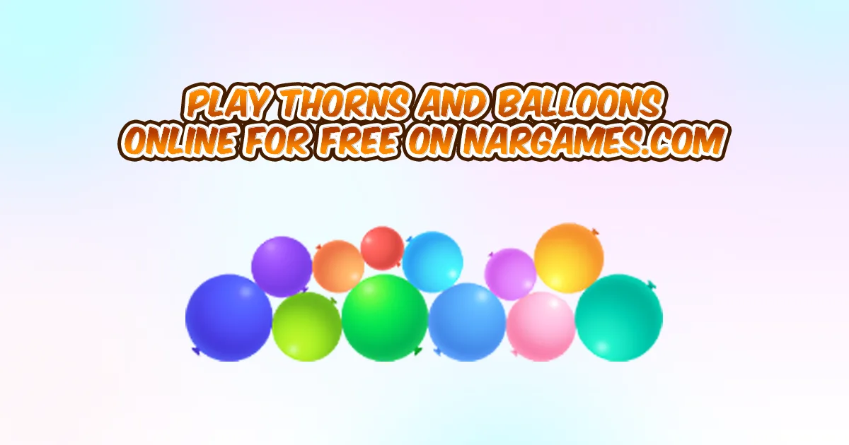 Play Thorns and balloons online for free