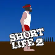 Short Life 2
